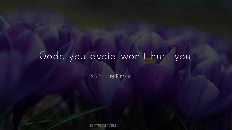 Won't Hurt You Quotes #1115858