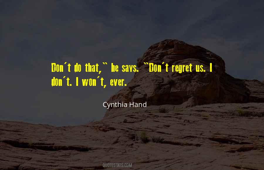 Won't Regret Quotes #349767