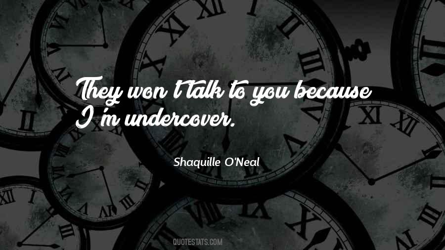 Won't Talk Quotes #818239