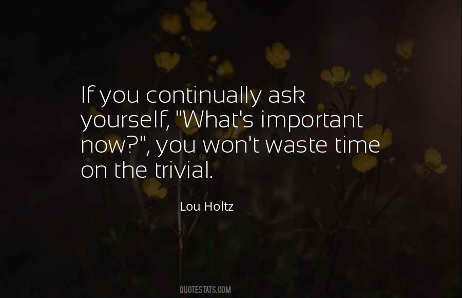 Won't Waste My Time Quotes #10329