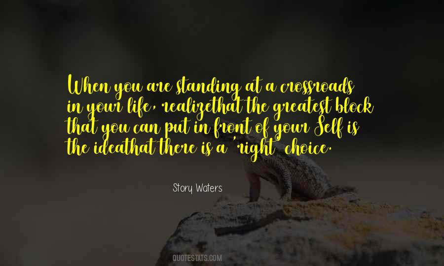 Quotes About Standing At A Crossroads #425067