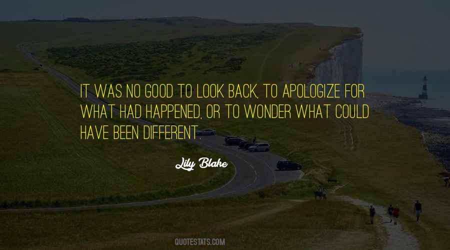 Wonder What Happened Quotes #410747