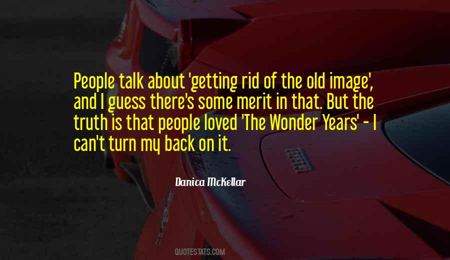 Wonder Years Quotes #662168