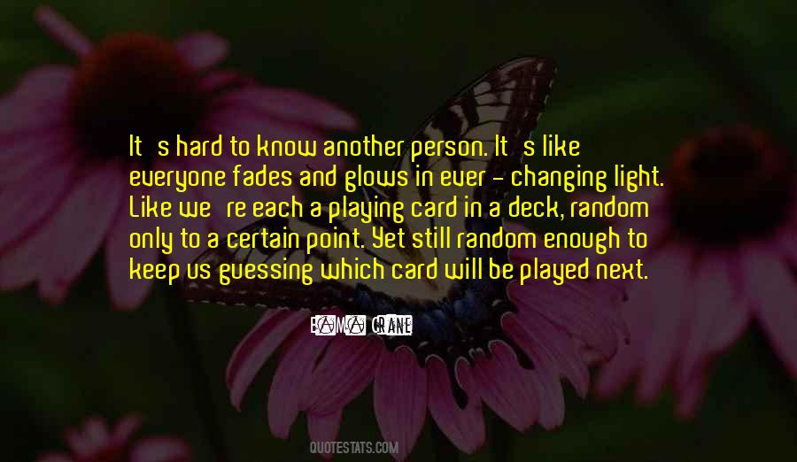 Quotes About Card Playing #427999