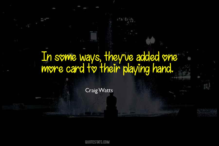 Quotes About Card Playing #814575