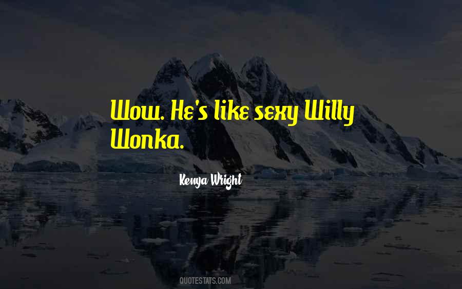 Wonka Quotes #823305