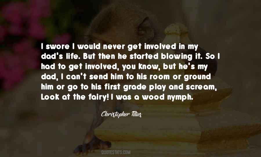Wood Nymph Quotes #1530148