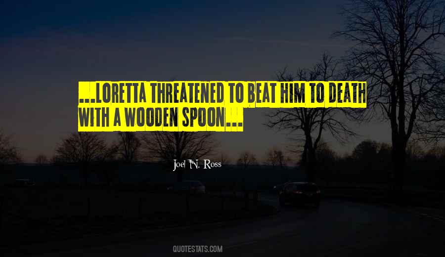 Wooden Spoon Quotes #1719638