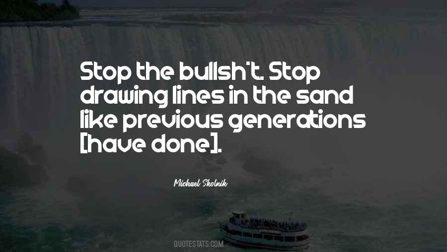 Quotes About Drawing Lines In The Sand #317380