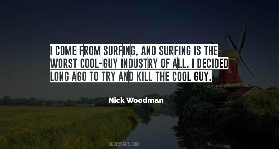 Woodman Quotes #123451