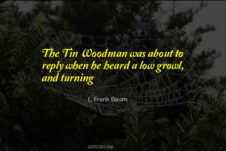 Woodman Quotes #928894