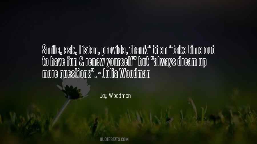Woodman Quotes #937579