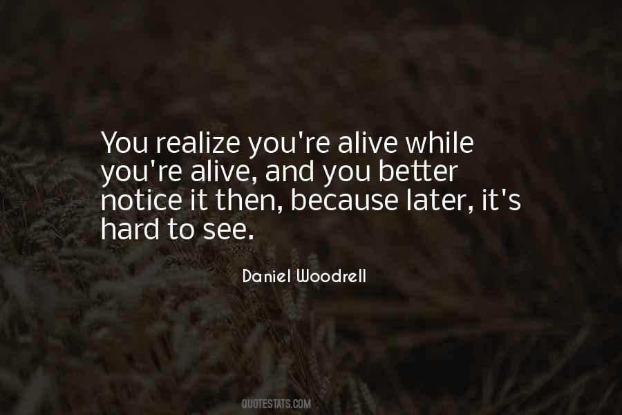 Woodrell Quotes #1233052