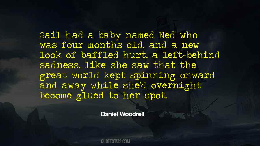 Woodrell Quotes #1259073