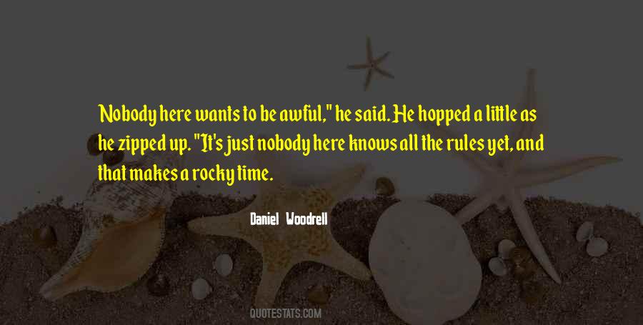 Woodrell Quotes #401189