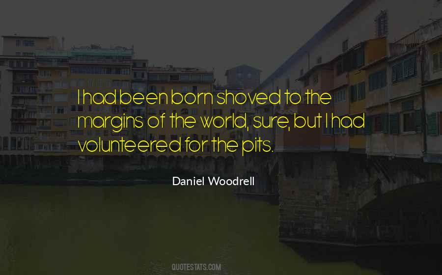 Woodrell Quotes #976599