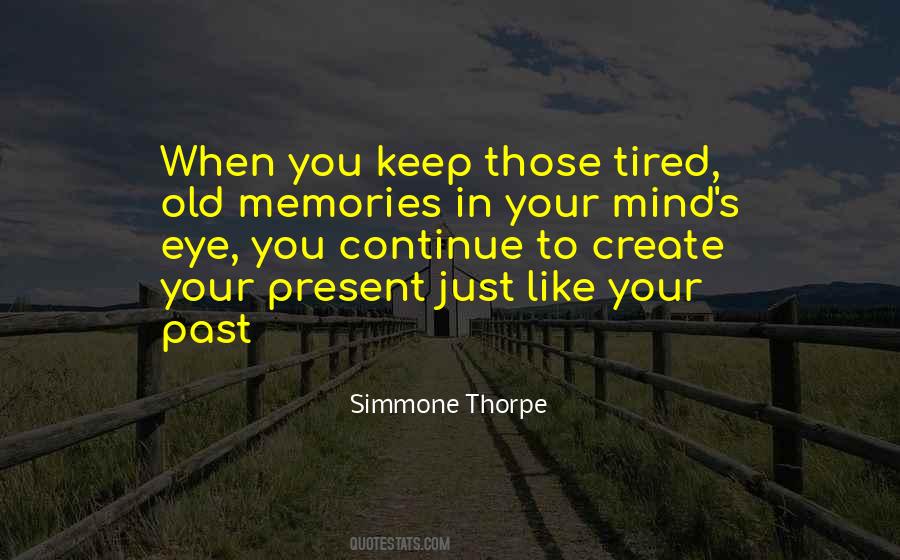 Quotes About Create Memories #1057070