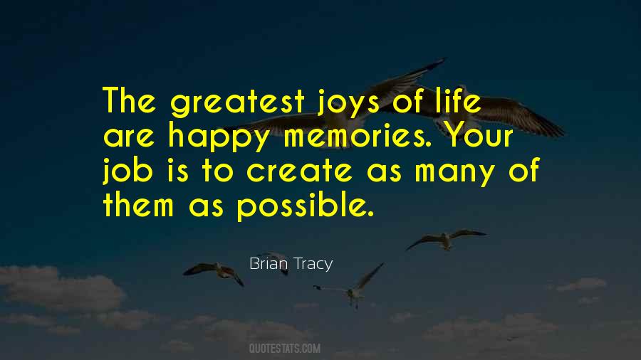 Quotes About Create Memories #1100350