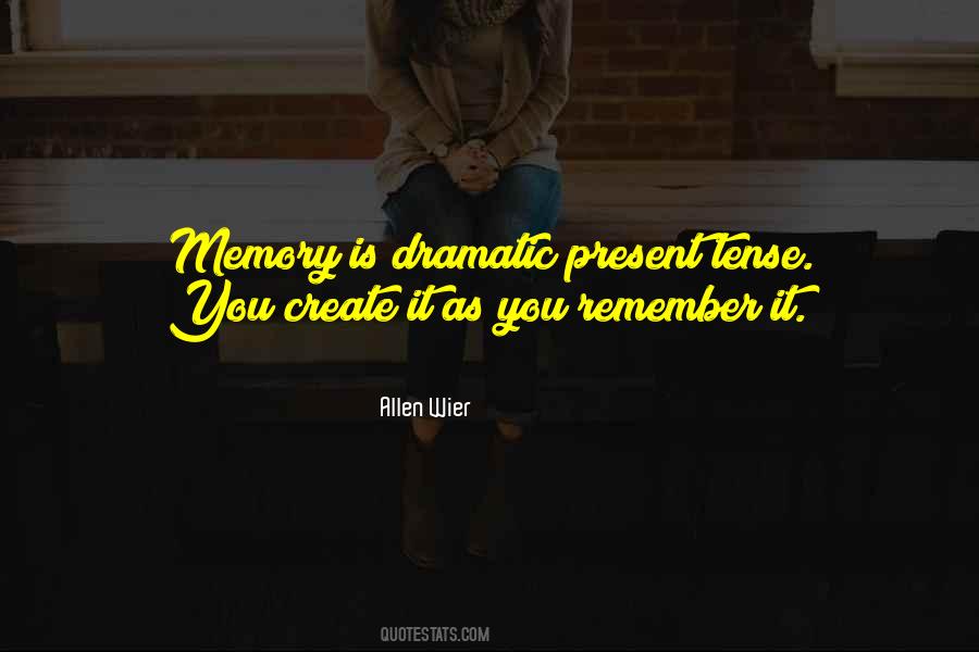 Quotes About Create Memories #1538024