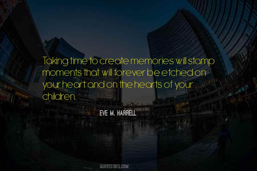 Quotes About Create Memories #1637028