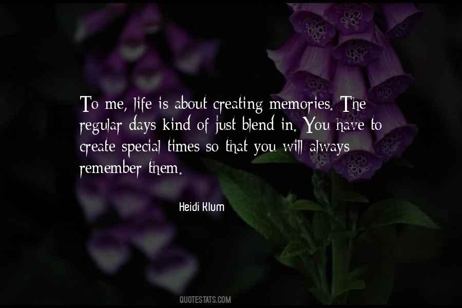 Quotes About Create Memories #1641643