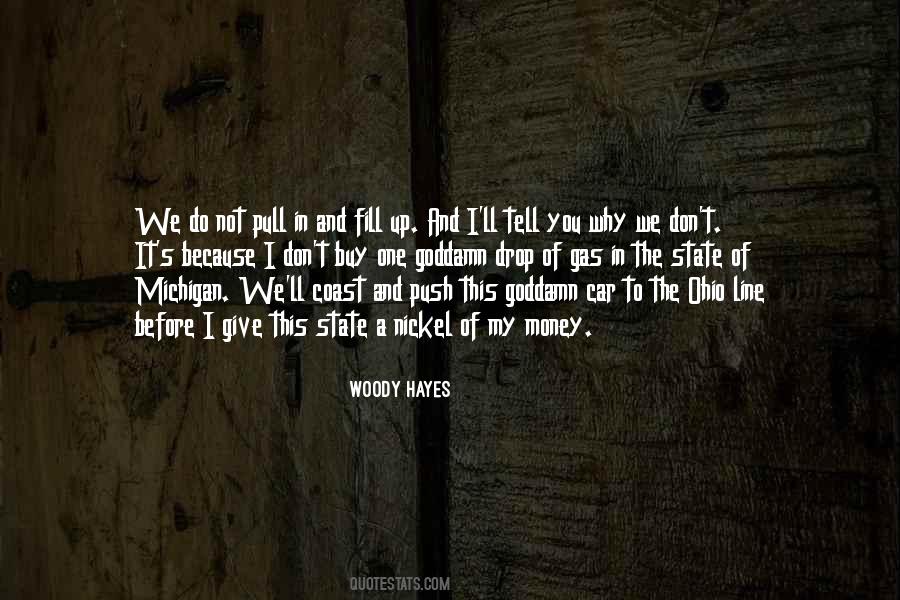 Woody Hayes Michigan Quotes #1800990