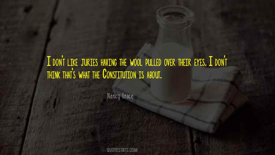 Wool Over Your Eyes Quotes #244249
