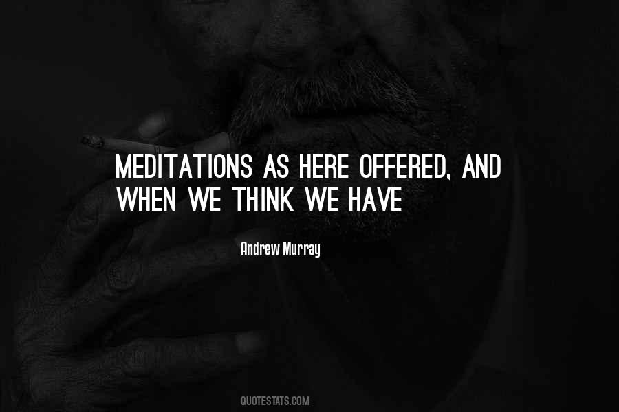 Quotes About Meditations #514445