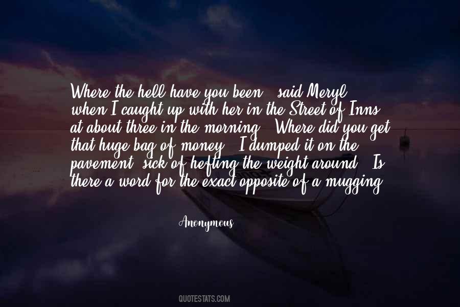 Word On The Street Quotes #967430