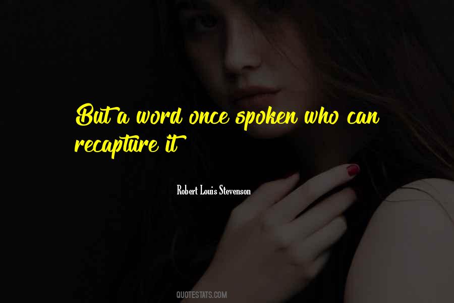 Word Spoken Quotes #68173