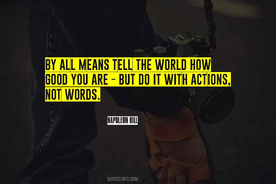 Words Actions Quotes #168461