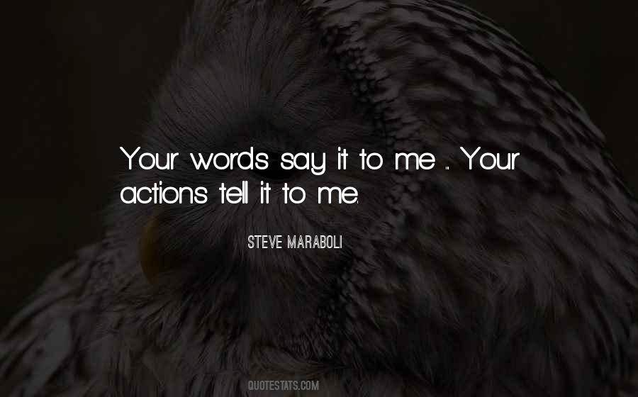 Words Actions Quotes #199728