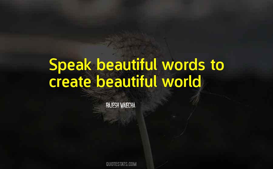 Words Are Beautiful Quotes #143114