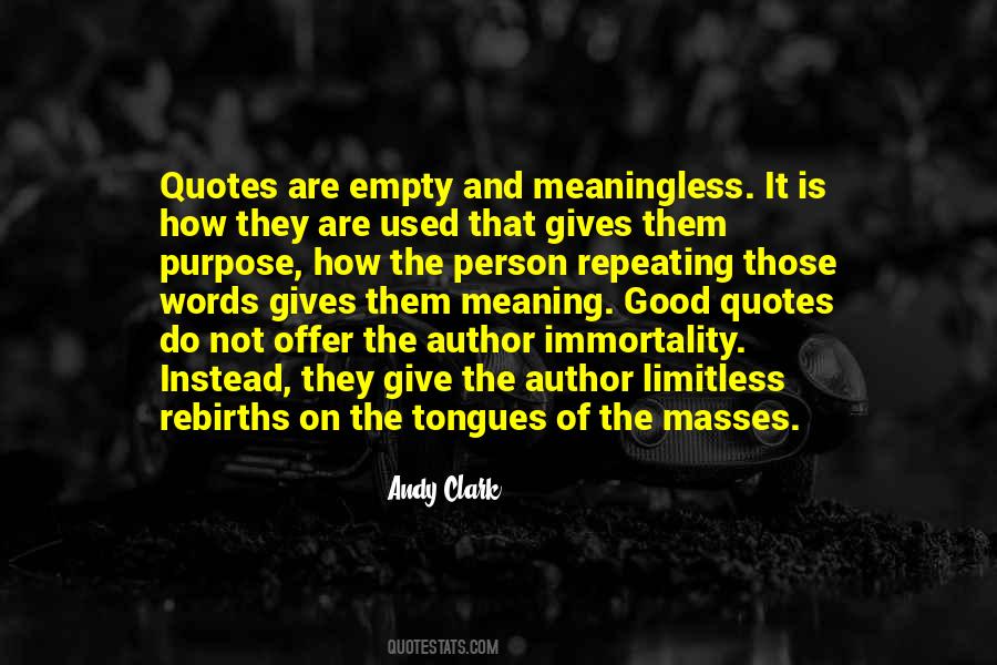 Words Are Empty Quotes #1510126