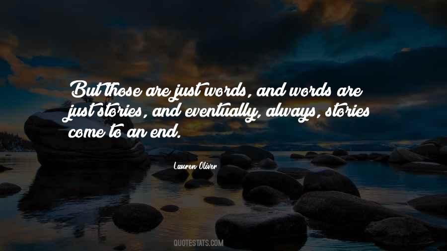 Words Are Just Quotes #1359089