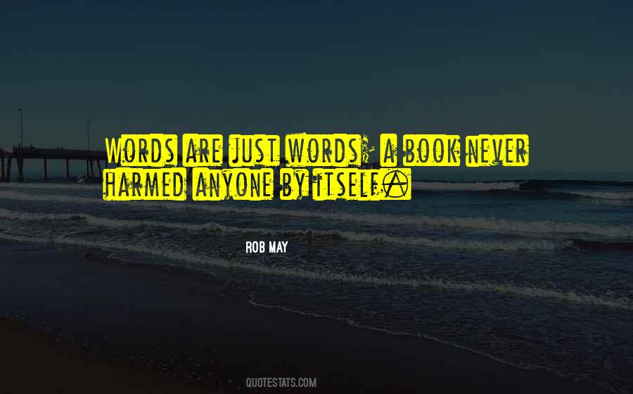 Words Are Just Quotes #48838