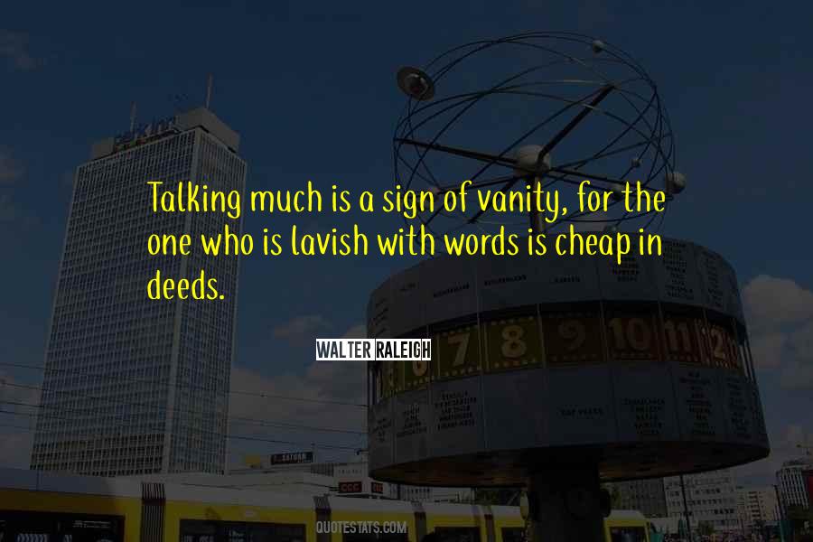 Words Are Not Cheap Quotes #1004003