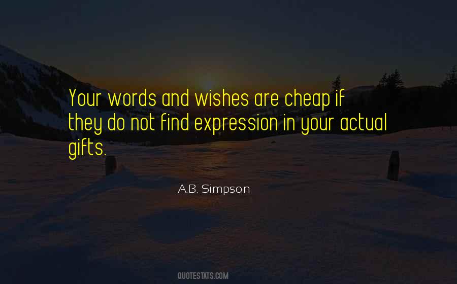 Words Are Not Cheap Quotes #1570273