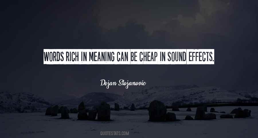 Words Are Not Cheap Quotes #325512