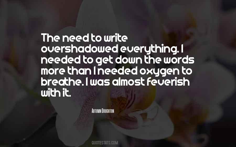 Words Are Not Needed Quotes #114835