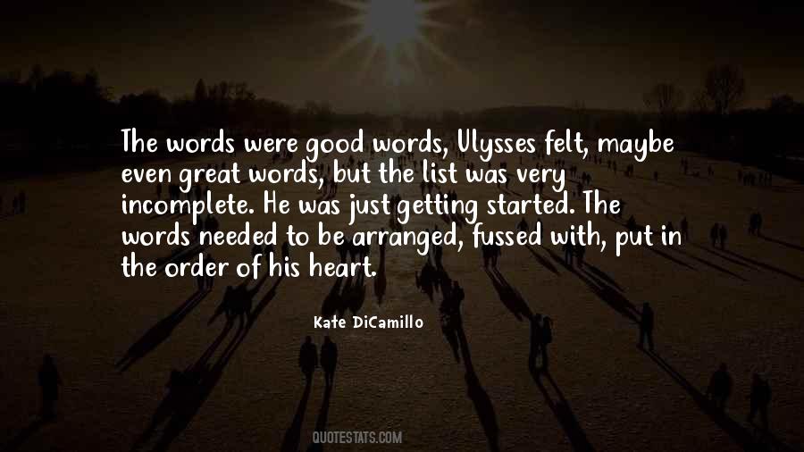 Words Are Not Needed Quotes #259301