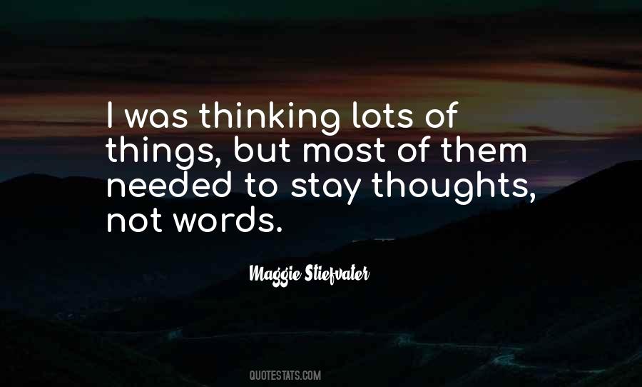 Words Are Not Needed Quotes #491221