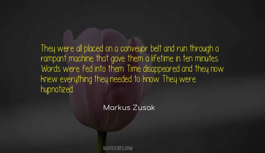 Words Are Not Needed Quotes #622718
