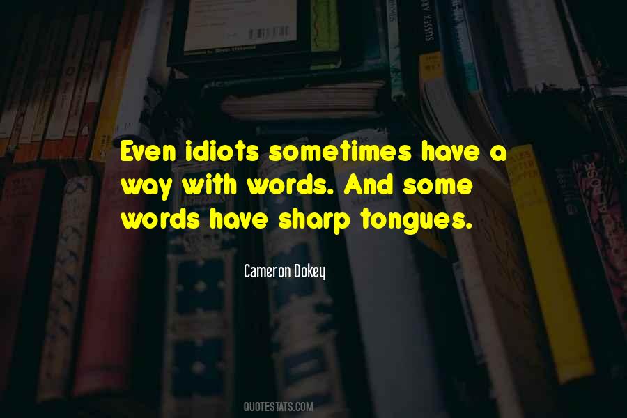 Words Are Sharp Quotes #1442285