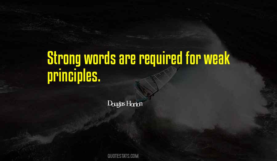 Words Are Strong Quotes #407028