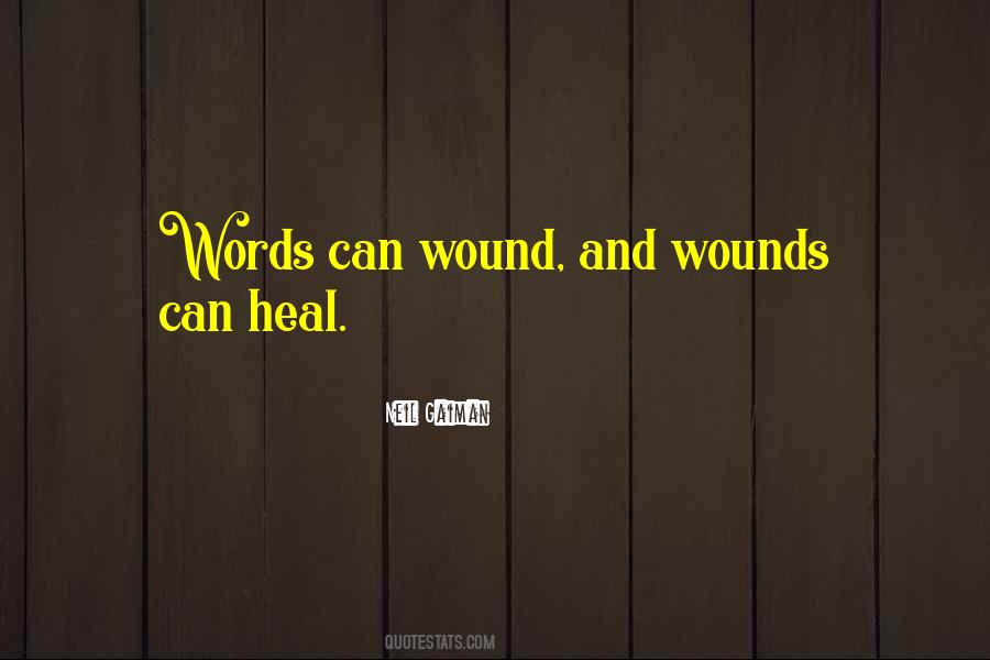 Words Can Heal Quotes #1189741