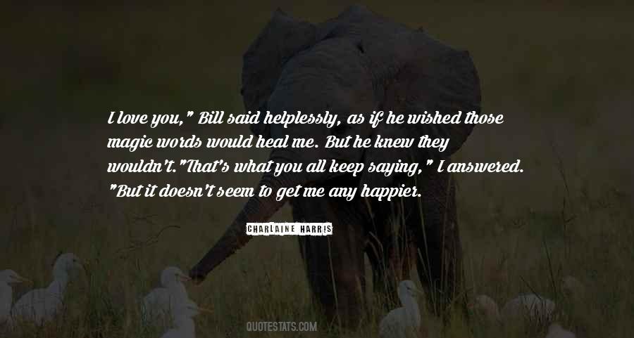 Words Can Heal Quotes #1736276