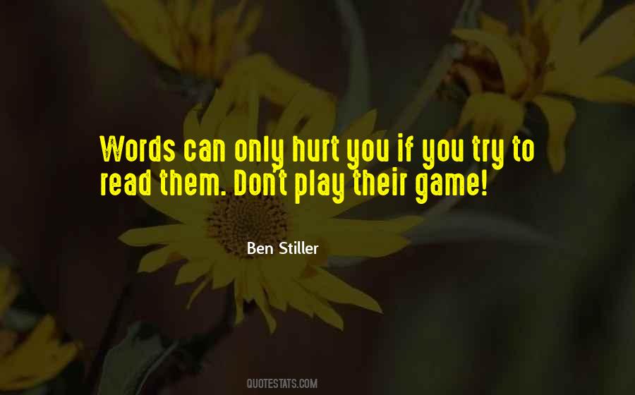 Words Can Hurt You Quotes #1559025