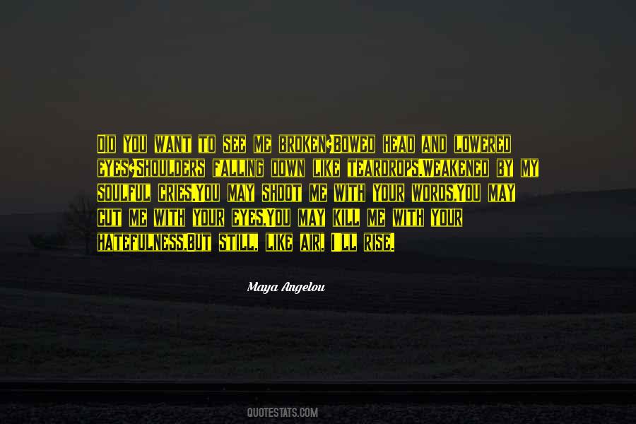 Words Can Kill Quotes #1154335