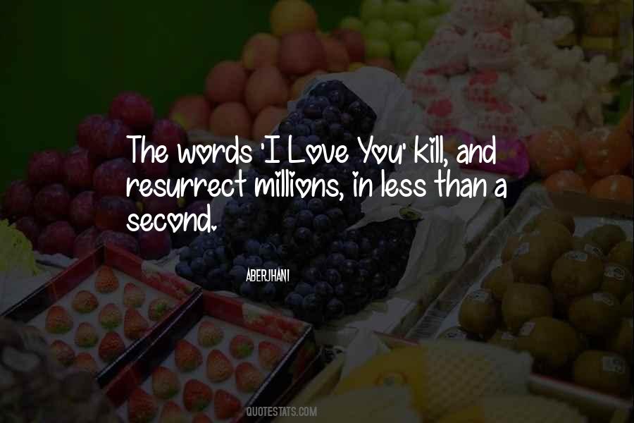 Words Can Kill Quotes #138472